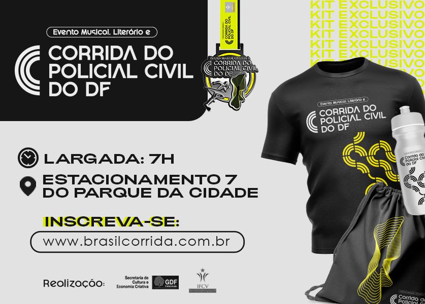 Atenção, corredores de rua de Brasília: vem aí a “Corrida do Policial Civil”